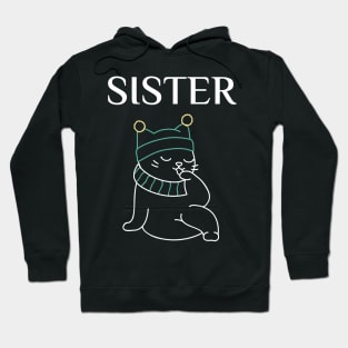 matching family gifts, cute cat, the sister Hoodie